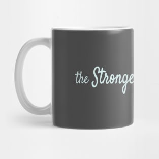 The Strongest of February Mug